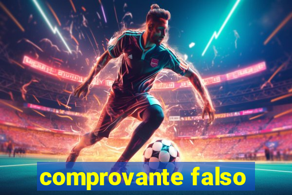 comprovante falso